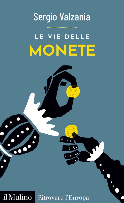 Vie delle monete (Le)