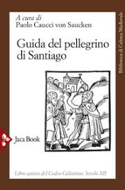 Guida del pellegrino di Santiago. Codex