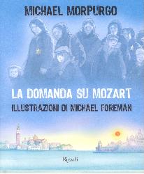 Domanda su Mozart. Ediz. illustrata (La)