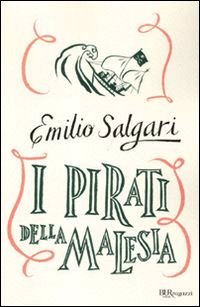 Pirati della Malesia. Ediz. integrale (I