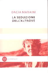 Seduzione dell'altrove (La)