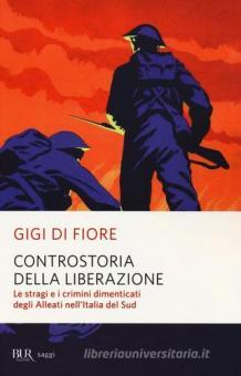 Controstoria della Liberazione. Le strag