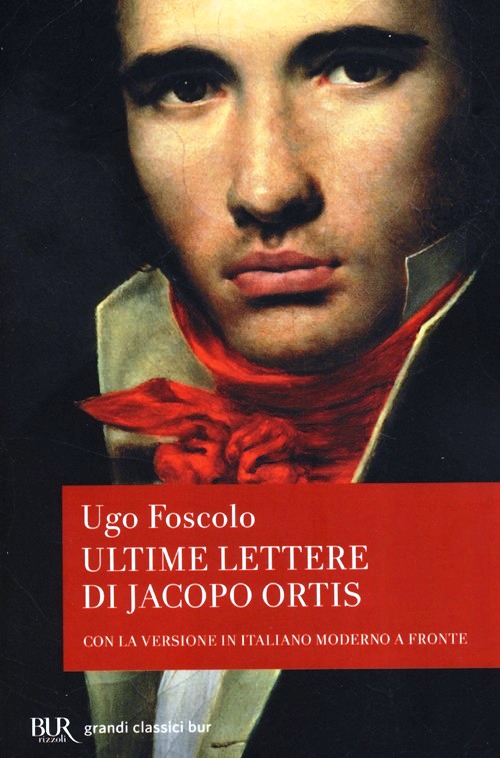 Ultime lettere di Jacopo Ortis (Le)