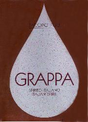 Grappa. Spirito italiano. Ediz. italiana