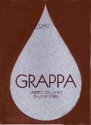 Grappa. Spirito italiano. Ediz. italiana