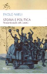 Storia e politica. Novecento secolo dell