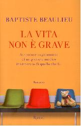 Vita non è grave (La)