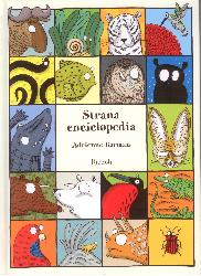 Strana enciclopedia. Ediz. illustrata