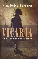 Vicarìa. Un'educazione napoletana