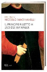 Niccolò Machiavelli. Il principe riletto