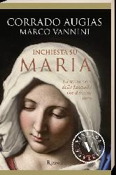 Inchiesta su Maria. La storia vera della