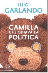 Camilla che odiava la politica