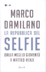 Repubblica del Selfie. Dalla meglio giov