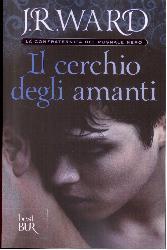 Cerchio degli amanti. La confraternita d
