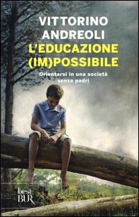 Educazione (im)possibile. Orientarsi in