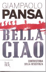 Bella ciao. Controstoria della Resistenz