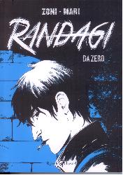 Randagi. Da zero. Vol. 1