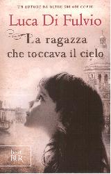 Ragazza che toccava il cielo (La)