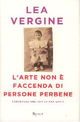 Arte non è faccenda di persone perbene (