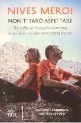 Non ti farò aspettare. Tre volte sul Kan