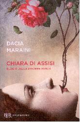 Chiara di Assisi. Elogio della disobbedi