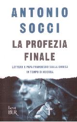 Profezia finale. Lettera a papa Francesc