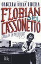 Florian del cassonetto. Storia di un pic