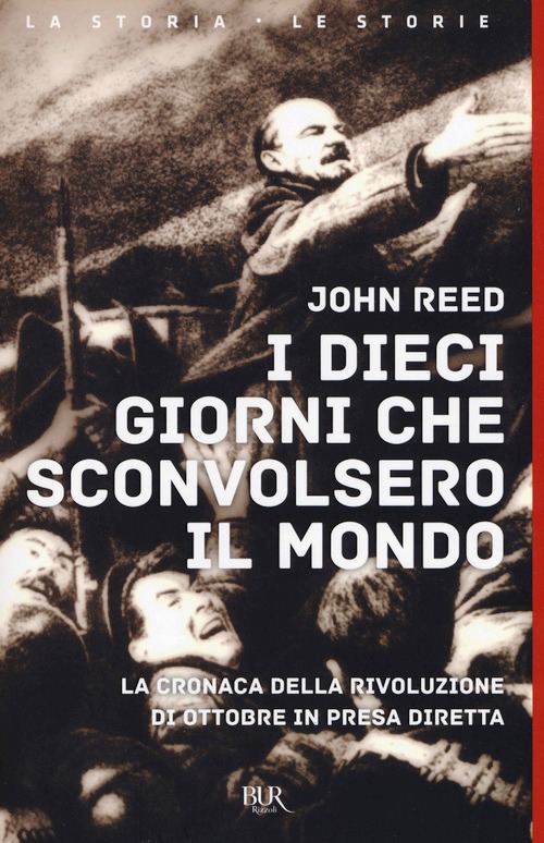 Dieci giorni che sconvolsero il mondo. L
