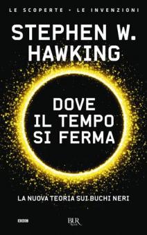 Dove il tempo si ferma. La nuova teoria