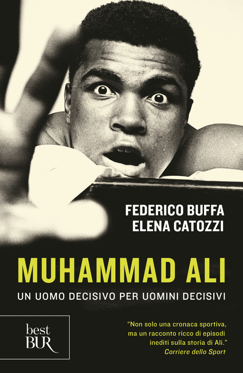 Muhammad Ali. Un uomo decisivo per uomin