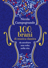 100 brani di musica classica da ascoltar