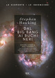 Dal big bang ai buchi neri. Breve storia