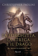 Forchetta, la strega e il drago. Raccont