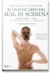 Grande libro del mal di schiena. Preveni