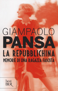 Repubblichina. Memorie di una ragazza fa