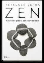 Zen. Filosofia e pratica per una vita fe