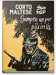 Corto Maltese. Sempre un po' più in là