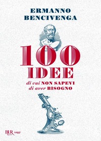 100 idee di cui non sapevi di aver bisog