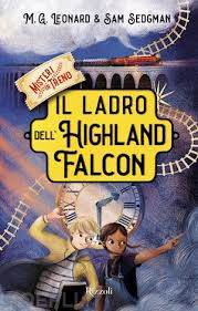 Ladro dell'Highland Falcon. Misteri in t
