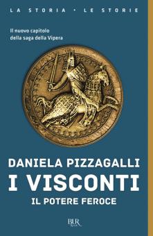 Visconti. Il potere feroce (I)