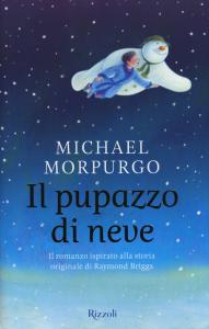 Pupazzo di neve. Il romanzo ispirato all