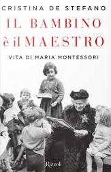 Bambino è il maestro. Vita di Maria Mont