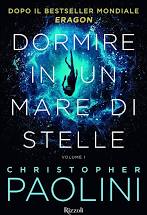 Dormire in un mare di stelle. Vol. 1