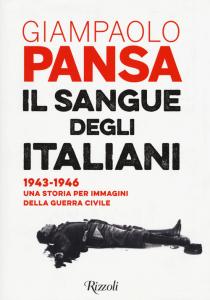 Sangue degli italiani. 1943-1946. Una st