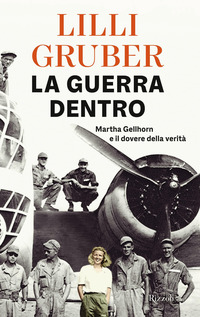 Guerra dentro. Martha Gellhorn e il dove