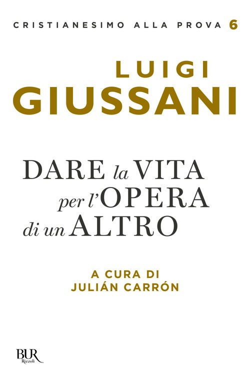 Dare la vita per l'opera di un altro