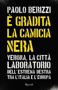 È gradita la camicia nera. Verona, la ci