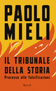 Tribunale della storia. Processo alle fa