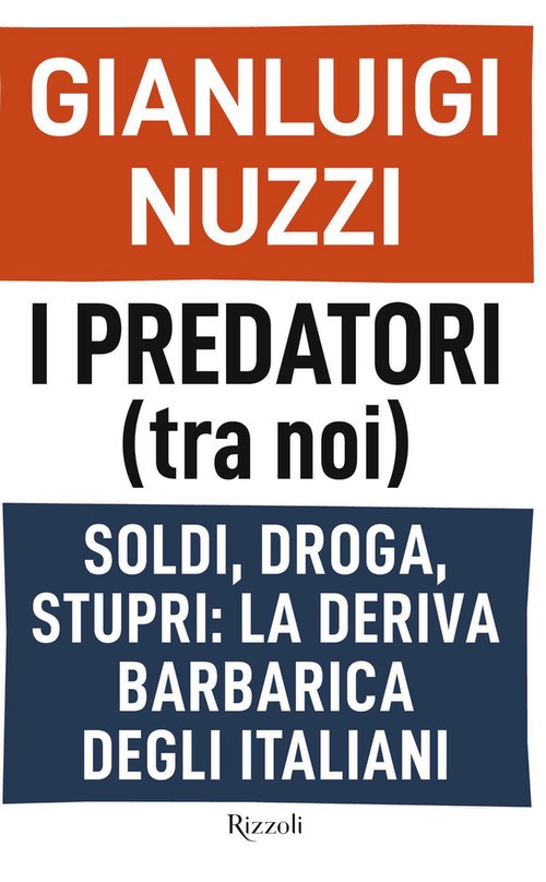 Predatori (tra noi). Soldi, droga, stupr