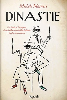 Dinastie. Da Prada ai Ferragnez, ritratt